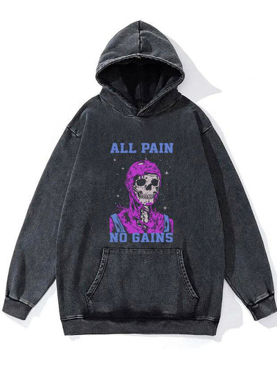 ALL PAIN NO GAINS WASHED GYM HOODIE