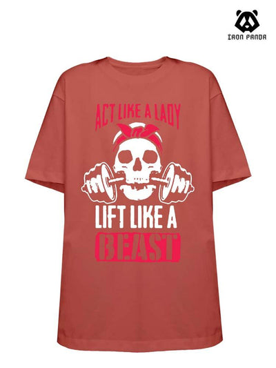 ACT LIKE LIFT LIKE A BEAST Loose fit cotton  Gym T-shirt