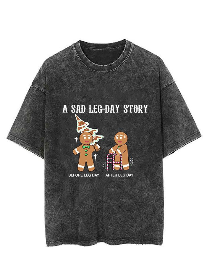 A sad leg day story Vintage Gym Shirt