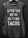 after this we're getting tacos SCOOP BOTTOM COTTON TANK