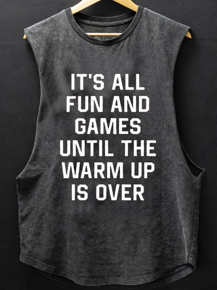 all fun until warm up is over SCOOP BOTTOM COTTON TANK