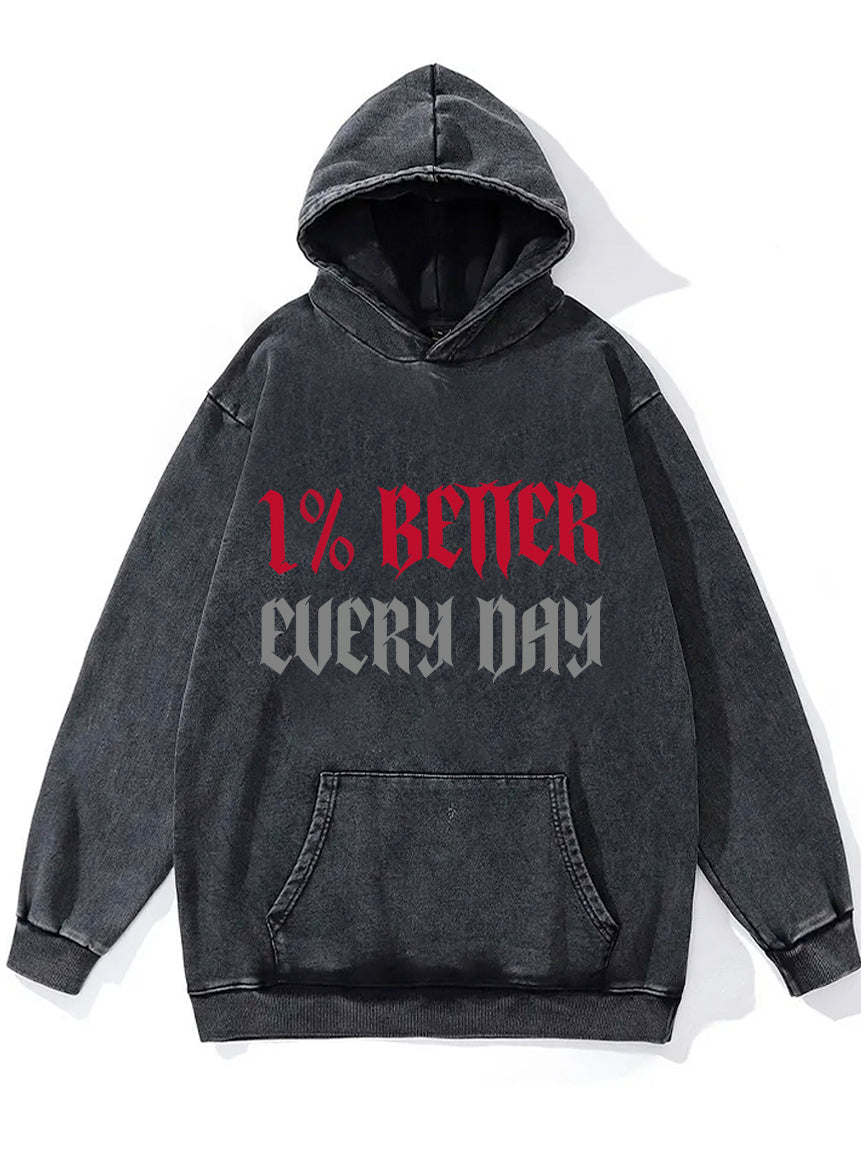 1% better every day Washed Gym Hoodie